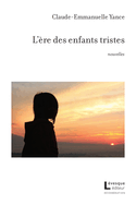 Ère des enfants tristes (L')